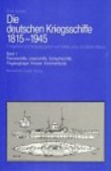 Die deutschen Kriegsschiffe 1815-1945 [Vol 2]