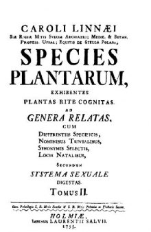 Species plantarum: exhibentes plantas rite cognitas ad genera relatas. Holmiae: L. Salvii