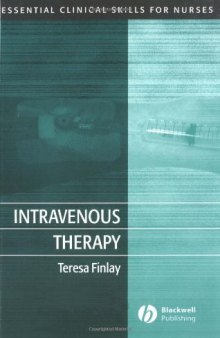 Intravenous Therapy (Essential Clinical Skills for Nurses)