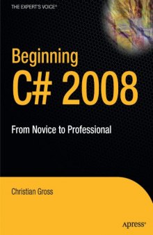Beginning C Sharp. 2008. From Novice to Pro
