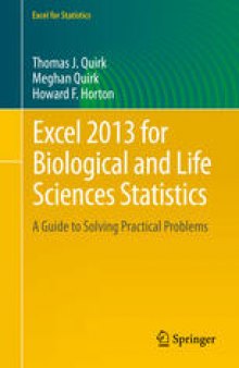 Excel 2013 for Biological and Life Sciences Statistics: A Guide to Solving Practical Problems