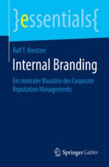 Internal Branding: Ein zentraler Baustein des Corporate Reputation Managements