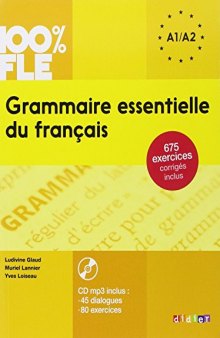 Grammaire essentielle du français niveau A1 A2 - Corrigés