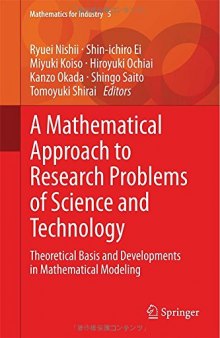 A Mathematical Approach to Research Problems of Science and Technology: Theoretical Basis and Developments in Mathematical Modeling