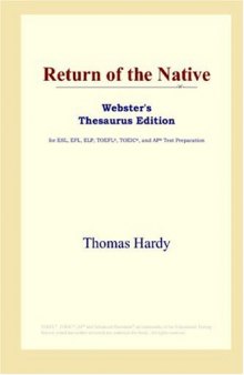 Return of the Native (Webster's Thesaurus Edition)