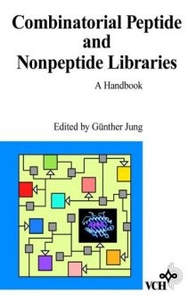 Combinatorial Peptide and Nonpeptide Libraries: A Handbook