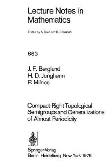 Compact Right Topological Semigroups and Generalizations of Almost Periodicity
