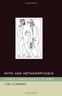 Myth and Metamorphosis: Picasso's Classical Prints of the 1930s