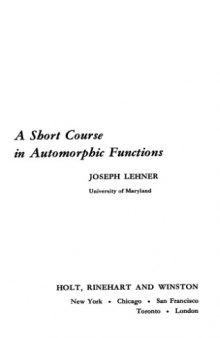 A short course in automorphic functions