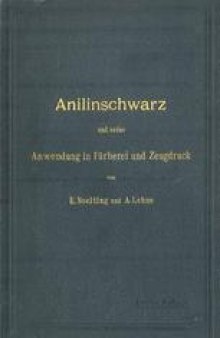 Anilinschwarz und seine Anwendung in Färberei und Zeugdruck