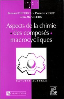 Aspects de la chimie des composes macrocycliques  French