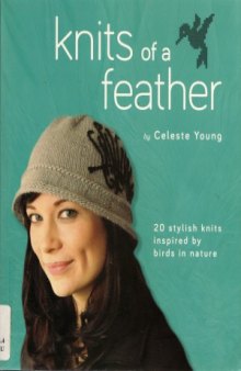Knits of a Feather  20 Stylish Knits Inspired by Birds in Nature