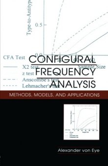 Configural Frequency Analysis: Methods, Models, and Applications