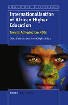 Internationalisation of African Higher Education: Towards Achieving the MDGs