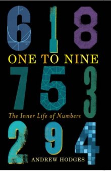 One to Nine: The Inner Life of Numbers