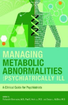 Managing Metabolic Abnormalities in the Psychiatrically Ill: A Clinical Guide for Psychiatrists