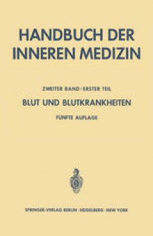 Blut und Blutkrankheiten: Teil 1 Allgemeine Hämatologie und Physiopathologie des Erythrocytären Systems