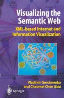 Visualizing the Semantic Web: XML-based Internet and Information Visualization