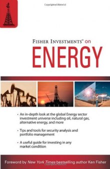 Fisher Investments on Energy (Fisher Investments Press)