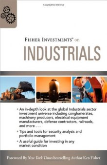Fisher Investments on Industrials (Fisher Investments Press)