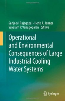 Operational and Environmental Consequences of Large Industrial Cooling Water Systems