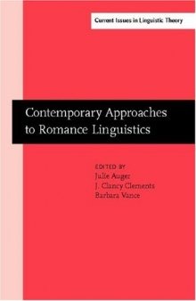 Contemporary Approaches to Romance Linguistics: Selected Papers from the 33rd Linguistic Symposium on Romance Languages (LSRL), Bloomington, Indiana, April 2003