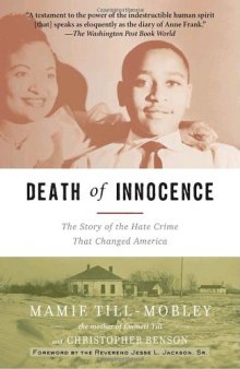 Death of Innocence: The Story of the Hate Crime That Changed America