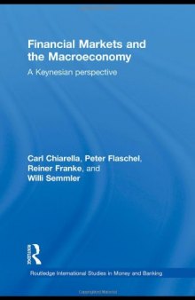 Financial Markets and the Macroeconomy: A Keynesian Perspective  