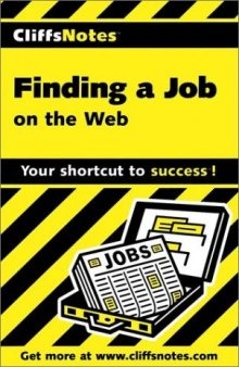 Finding a Job on the Web (Cliffs Notes)