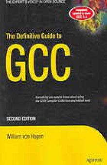 The definitive guide to GCC