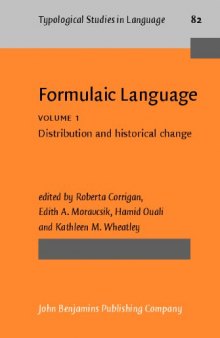 Formulaic Language, Vol. 1: Distribution and Historical Change