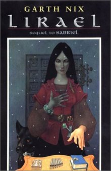 Lirael: Daughter of the Clayr (Old Kingdom, #2)  