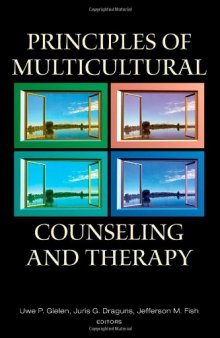 Principles of Multicultural Counseling and Therapy (Counseling and Psychotherapy: Investigating Practice from Scientific, Historical, and Cultural Perspectives)