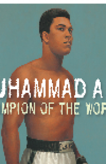 Muhammad Ali. Champion of the World
