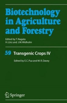 Transgenic Crops IV (Biotechnology in Agriculture and Forestry, Vol. 59)