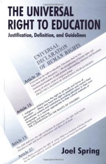 The universal right to education: justification, definition, and guidelines