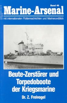 Beute- Zerstörer und Torpedoboote der Kriegsmarine.