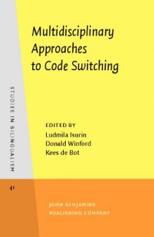 Multidisciplinary Approaches to Code Switching (Studies in Bilingualism)