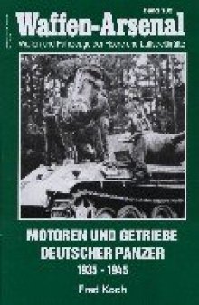 Motoren und Getriebe deutscher Panzer 1935 - 1945.