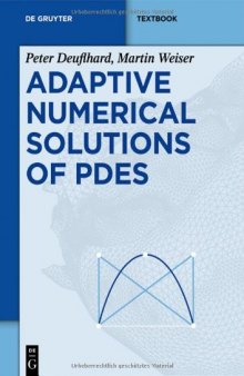 Adaptive Numerical Solution of PDEs