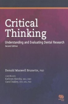 Critical Thinking: Understanding and Evaluating Dental Research