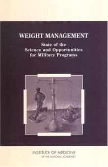 Weight Management: State of the Science and Opportunities for Military Programs