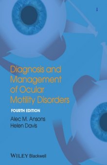 Diagnosis and Management of Ocular Motility Disorders, Third Edition