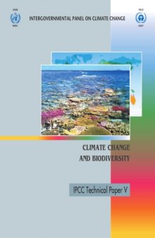 Climate Change and Biodiversity,  IPCC Technical Paper V - April 2002
