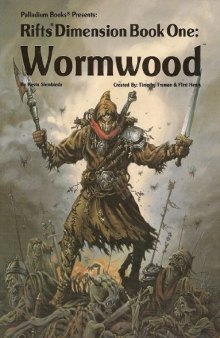 Rifts Dimension Book 1: Wormwood