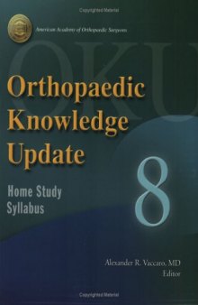Orthopaedic Knowledge Update: Home Study Syllabus, 8