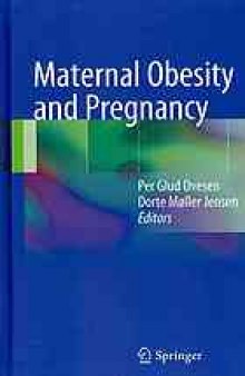 Maternal obesity and pregnancy