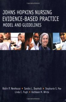 Johns Hopkins Nursing - Evidence-Based Practice Model And Guidelines