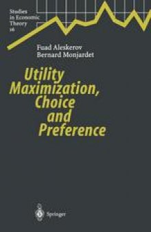 Utility Maximization, Choice and Preference