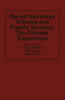 Recent Advances in Burns and Plastic Surgery — The Chinese Experience